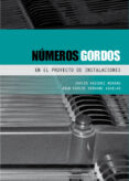 numeros gordos en el proyecto de instalaciones-javier vazquez moreno-juan carlos herranz aguilar-9788493930516 numeros gordos en el proyecto de instalaciones-javier vazquez moreno-juan carlos herranz aguilar-9788493930516