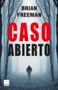 caso abierto-brian freeman-9788493971816 caso abierto-brian freeman-9788493971816