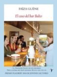el caso del bar balto-faiza guene-9788493985516 el caso del bar balto-faiza guene-9788493985516