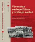vivencias sociopoliticas y trabajo social-rosa domenech-9788494046216 vivencias sociopoliticas y trabajo social-rosa domenech-9788494046216