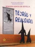 semana de sevilla. teorias y realidades-manuel jesus roldan-antonio sanchez carrasco-9788494059216 semana de sevilla. teorias y realidades-manuel jesus roldan-antonio sanchez carrasco-9788494059216
