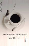 precipicios habitados-mar horno-9788494176616 precipicios habitados-mar horno-9788494176616