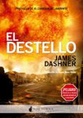 el destello (precuela de el corredor del laberinto)-james dashner-9788494286216 el destello (precuela de el corredor del laberinto)-james dashner-9788494286216