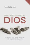 disparando contra dios (ebook)-9788494551116 disparando contra dios (ebook)-9788494551116