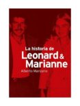 la historia de leonard & marianne-alberto manzano-9788494588716 la historia de leonard & marianne-alberto manzano-9788494588716