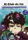 el club de los kakamonstruos (3ª ed.)-enrique alapont sanchez-9788494654916 el club de los kakamonstruos (3ª ed.)-enrique alapont sanchez-9788494654916