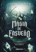 magia de ensueño-joshua khan-9788494799716 magia de ensueño-joshua khan-9788494799716