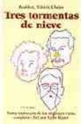 tres tormentas de nieve-leon tolstoi-anton pavlovich chejov-alexander sergeyevich pushkin-9788495303516 tres tormentas de nieve-leon tolstoi-anton pavlovich chejov-alexander sergeyevich pushkin-9788495303516