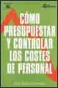 como presupuestar y controlar los costes de personal-jose millan bartolome-9788495428516 como presupuestar y controlar los costes de personal-jose millan bartolome-9788495428516