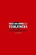 tratado sobre la violencia-wolfgang sofsky-9788496258716 tratado sobre la violencia-wolfgang sofsky-9788496258716