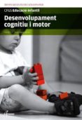 desenvolupament cognitiu i motor-dolors roquet-jalmar-9788496334816 desenvolupament cognitiu i motor-dolors roquet-jalmar-9788496334816