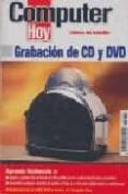 computer hoy: grabacion de cd y dvd-9788496512016 computer hoy: grabacion de cd y dvd-9788496512016