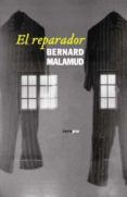 el reparador-bernard malamud-9788496867116 el reparador-bernard malamud-9788496867116