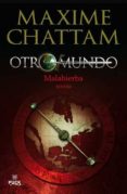 otromundo (vol. ii): malahierba-maxime chattam-9788496886216 otromundo (vol. ii): malahierba-maxime chattam-9788496886216