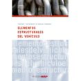 elementos estructurales del vehiculo-9788497013116 elementos estructurales del vehiculo-9788497013116