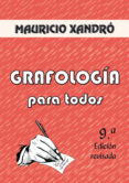 grafologia para todos (9ª ed.)-mauricio xandro-9788497271516 grafologia para todos (9ª ed.)-mauricio xandro-9788497271516