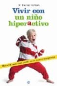 vivir con un niño hiperactivo: manual de ayuda-carlos lozano-9788497343916 vivir con un niño hiperactivo: manual de ayuda-carlos lozano-9788497343916