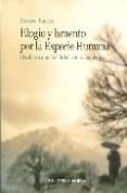 elogio y lamento por la especie humana: el colapso mundial de la historia masculina-mauro torres-9788497428316 elogio y lamento por la especie humana: el colapso mundial de la historia masculina-mauro torres-9788497428316