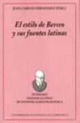 el estilo de berceo y sus fuentes latinas (vii premio damaso alon so de investigacion filoloxica)-juan carlos fernandez perez-9788497505116 el estilo de berceo y sus fuentes latinas (vii premio damaso alon so de investigacion filoloxica)-juan carlos fernandez perez-9788497505116