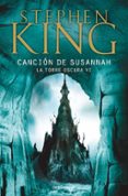 cancion de susannah (la torre oscura vi)-stephen king-9788497593816 cancion de susannah (la torre oscura vi)-stephen king-9788497593816