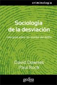 sociologia de la desviacion-david downes-paul rock-9788497842716 sociologia de la desviacion-david downes-paul rock-9788497842716