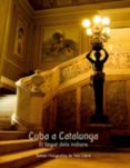 cuba a catalunya: el llegat dels indians-tate cabre-9788497913416 cuba a catalunya: el llegat dels indians-tate cabre-9788497913416