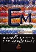 em (esclerosis multiple): confesiones sin concesiones-mª henar herrero bergamo-9788498020816 em (esclerosis multiple): confesiones sin concesiones-mª henar herrero bergamo-9788498020816
