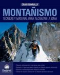 montañismo, tecnicas y material para alcanzar la cima-craig connally-9788498291216 montañismo, tecnicas y material para alcanzar la cima-craig connally-9788498291216