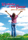 diez criterios de don bosco para ser positivo-jose antonio san martin-9788498429916 diez criterios de don bosco para ser positivo-jose antonio san martin-9788498429916