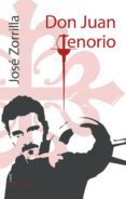 don juan tenorio-jose zorrilla-9788498458916 don juan tenorio-jose zorrilla-9788498458916