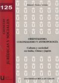 orientalismo colonialismo y antropologia-9788498499216 orientalismo colonialismo y antropologia-9788498499216