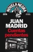 cuentas pendientes-juan madrid-9788498720716 cuentas pendientes-juan madrid-9788498720716