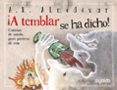 ¡a temblar se ha dicho! (mis favoritos) (cuentos de la media luni ta)-antonio rodriguez almodovar-9788498779516 ¡a temblar se ha dicho! (mis favoritos) (cuentos de la media luni ta)-antonio rodriguez almodovar-9788498779516