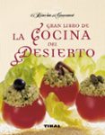 gran libro cocina del desierto-9788499281216 gran libro cocina del desierto-9788499281216