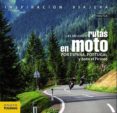 las mejores rutas en moto por españa, portugal y todo el pirineo-pedro pardo blanco-9788499359816 las mejores rutas en moto por españa, portugal y todo el pirineo-pedro pardo blanco-9788499359816