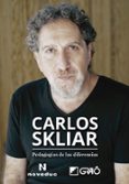 pedagogias de las diferencias-carlos skliar-9788499808116 pedagogias de las diferencias-carlos skliar-9788499808116
