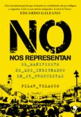 no nos representan: el manifiesto de los indignados en 25 propues tas-pilar velasco-9788499980416 no nos representan: el manifiesto de los indignados en 25 propues tas-pilar velasco-9788499980416
