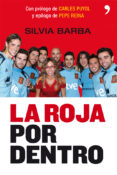 la roja por dentro-silvia barba-9788499981116 la roja por dentro-silvia barba-9788499981116
