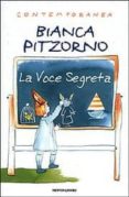la voce segreta-bianca pitzorno-9788804456216 la voce segreta-bianca pitzorno-9788804456216