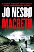 macbeth-jo nesbo-9788817099516 macbeth-jo nesbo-9788817099516