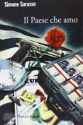 il paese che amo-simone sarasso-9788831716116 il paese che amo-simone sarasso-9788831716116