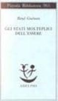 gli stati molteplici dell essere-rene guenon-9788845912016 gli stati molteplici dell essere-rene guenon-9788845912016
