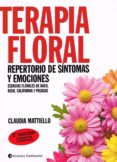 terapia floral. repertorio de síntomas y emociones-claudia mattiello-9789507543616 terapia floral. repertorio de síntomas y emociones-claudia mattiello-9789507543616