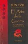 el arte de la guerra: de la sabiduria oriental a la excelencia oc cidental-sun tzu-9789507642616 el arte de la guerra: de la sabiduria oriental a la excelencia oc cidental-sun tzu-9789507642616