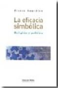 la eficacia simbolica. religion y politica-pierre bourdieu-9789507867316 la eficacia simbolica. religion y politica-pierre bourdieu-9789507867316