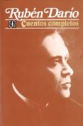 cuentos completos-ruben dario-9789681614416 cuentos completos-ruben dario-9789681614416