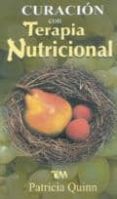curacion con terapia nutricional-patricia quinn-9789706664716 curacion con terapia nutricional-patricia quinn-9789706664716
