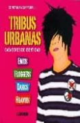tribus urbanas: cazadores de identidad-constanza caffarelli-9789870008316 tribus urbanas: cazadores de identidad-constanza caffarelli-9789870008316
