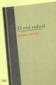 el mal radical: una indagacion filosofica-richard j. bernstein-9789872189716 el mal radical: una indagacion filosofica-richard j. bernstein-9789872189716