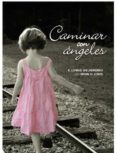 caminar con ángeles (ebook)-e. lonnie melashenko-bryan d. jones-9789875678316 caminar con ángeles (ebook)-e. lonnie melashenko-bryan d. jones-9789875678316